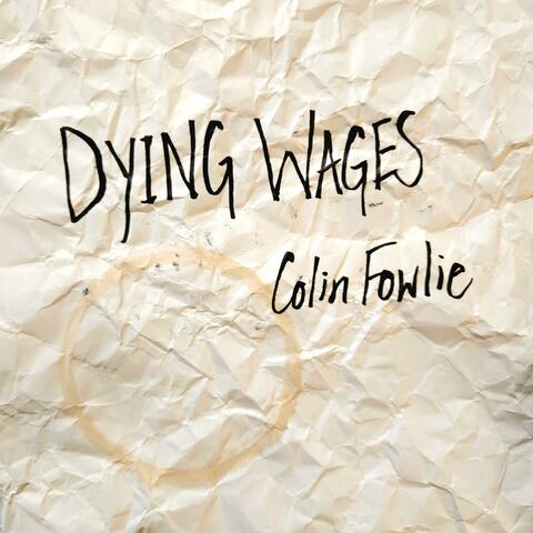 Dying Wages