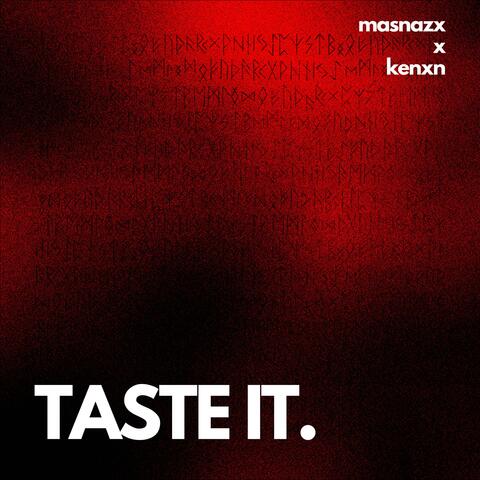 Taste It (feat. KEANXN)