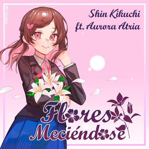 Flores meciéndose (feat. Aurora Atria)