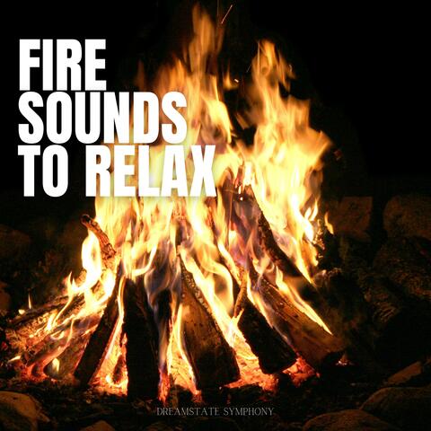 Fire Sounds to Relax