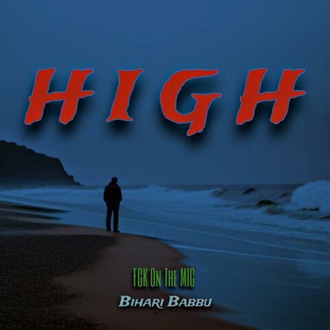 High (feat. Bihari Babbu)