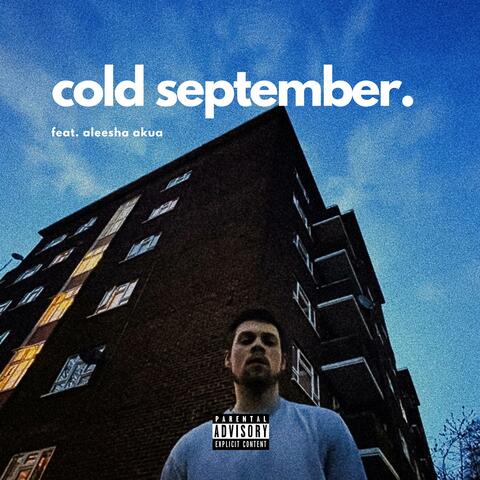 cold september. (feat. aleesha akua)