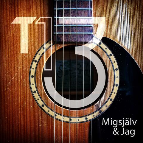 Migsjälv & Jag