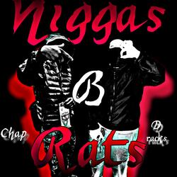 Niggas B rats (feat. D racks)