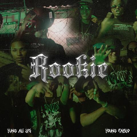 Rookie (feat. Yvng Alii Lfs)