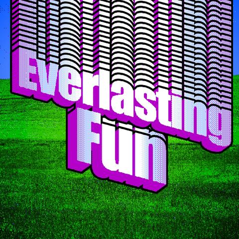 Everlasting Fun (Deluxe Edition)