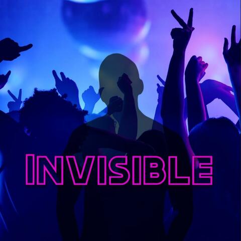 Invisible