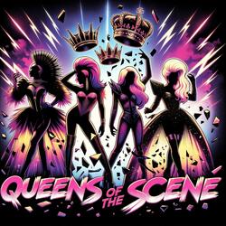Queens of the Scene