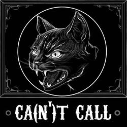 Ca(n')t Call