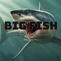 Big Fish