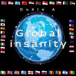 Global insanity (freestyle)