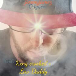 Oxygen (feat. Kxng crooked, Lew Daddy & Constantine)