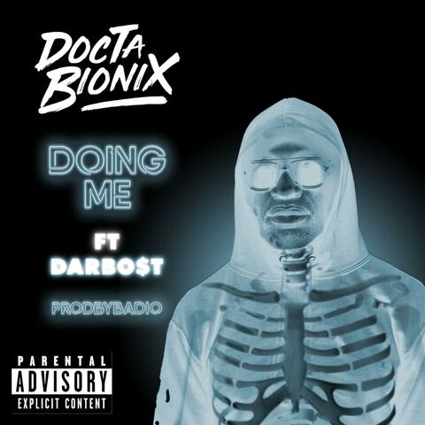 Doing Me (feat. Darbo$t)