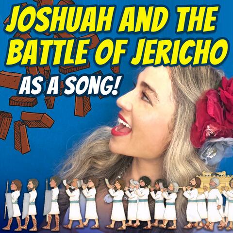 Joshua and the Battle of Jericho Song