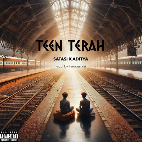 Teen Terah (feat. ADITYA UPADHYAY)