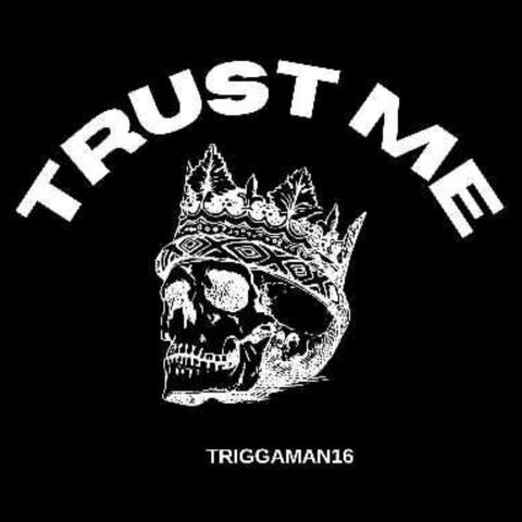 Trust me