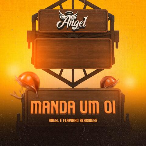 Manda Um Oi (feat. Flavinho Behringer)