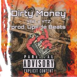Dirty Money (feat. YBR)