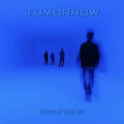 Tomorrow (feat. The BK)