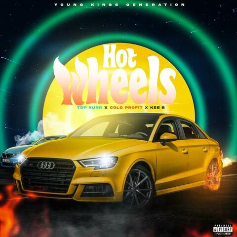 Hot Wheels (Rental) (feat. Cold Profit & Kee B)