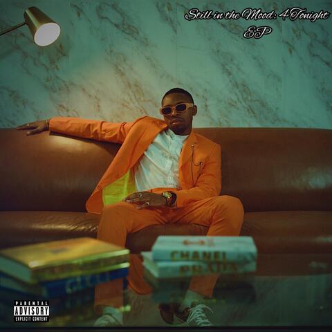 Still in the Mood: 4 Tonight EP