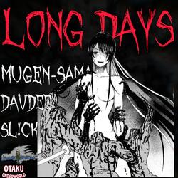 Long Days (feat. DavDee & Sl!ck)
