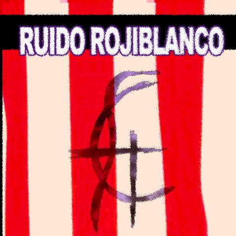 Ruido Rojiblanco Porra