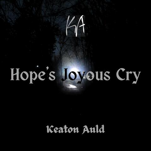 Hope's Joyous Cry