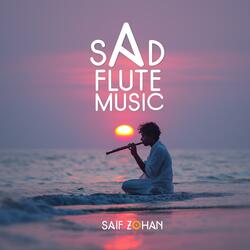 Sad Flute Music