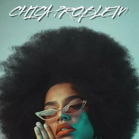 Chica Problem