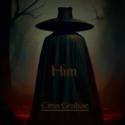 Him (The Hat Man Song)