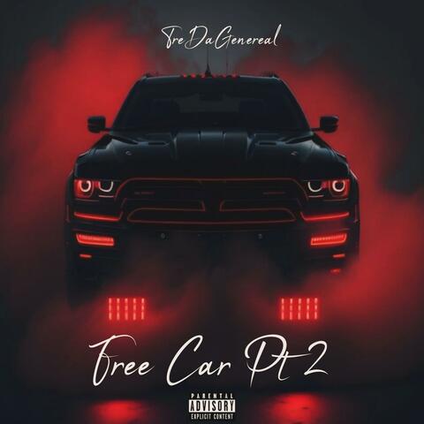 Free Car, Pt. 2
