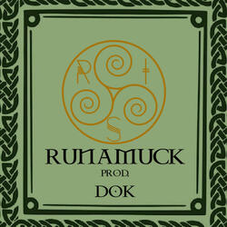 RUNAMUCK (feat. Dok Beats)