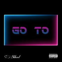 Go To (feat. Jay Gripp)