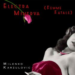Electra Minerva, Femme Fatale from the soundtrack of the audiobook "Larry's Curse"