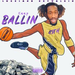 Keep BALLIN