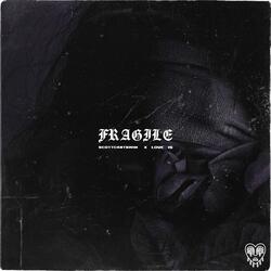Fragile