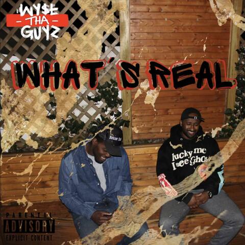 What's Real (feat. Ei8ht Music & Juann Donn)