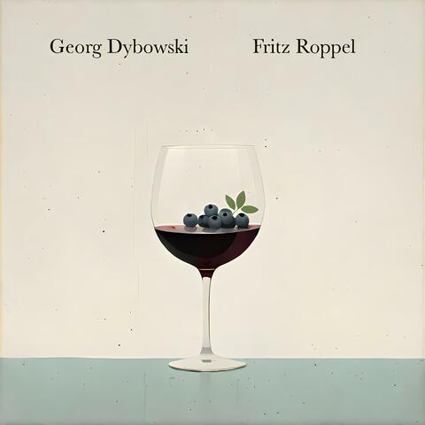 Blueberries and Red Wine (feat. Fritz Roppel)