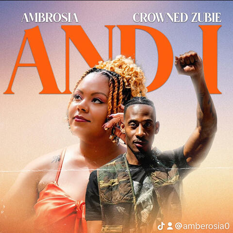 AND I (feat. Crowned Zubie)
