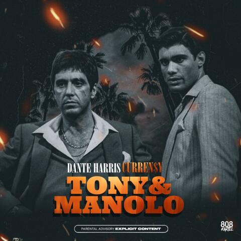 Tony & Manolo (feat. Curren$y)