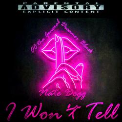 I Won't Tell (feat. Nate Dogg)