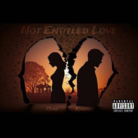 Not entitled love