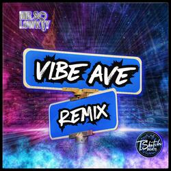 VIBE AVE (feat. T. Sketch)