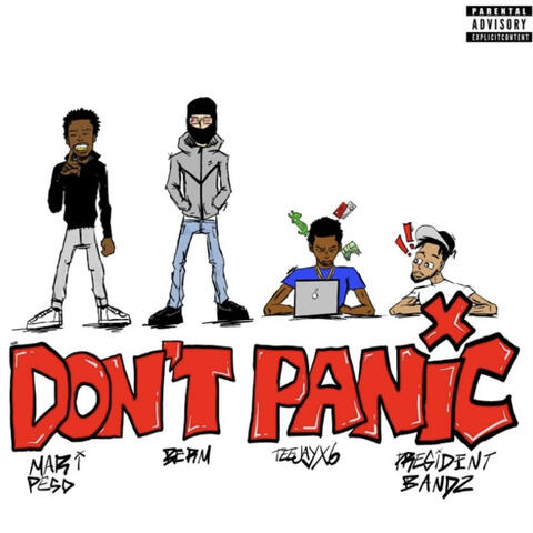 Don't Panic (feat. President Bandz)