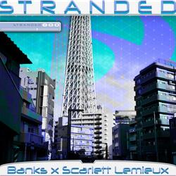 Stranded (feat. Scarlett Lemieux)