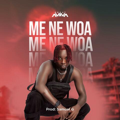 Me Ne Woa