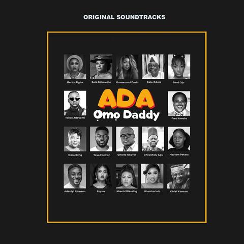 ADA OMO DADDY (ORIGINAL SOUNDTRACKS)