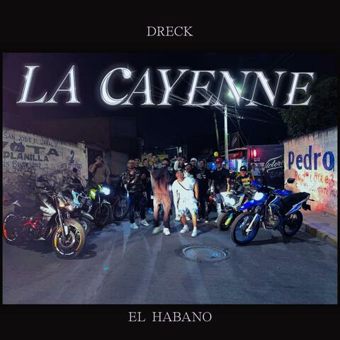 LA CAYENNE (feat. El Habano)