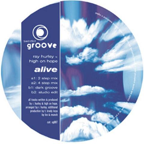 ALIVE (feat. High On Hope) [Ray Hurley Organ Mix]